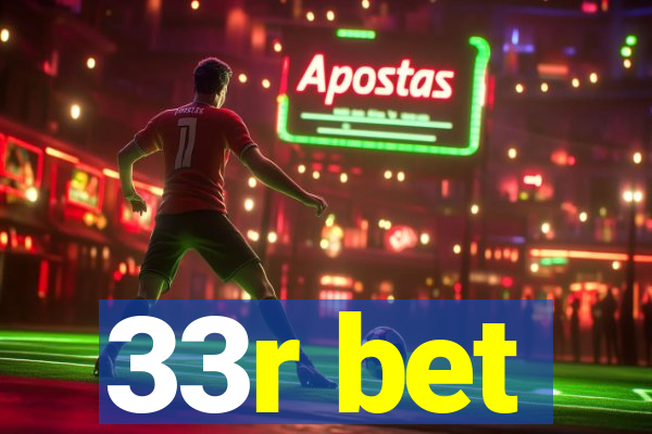 33r bet